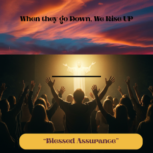 When They Go Down-We Go Up-Rise Up